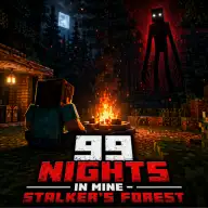 99 Nights In Mine Stalkers Forest