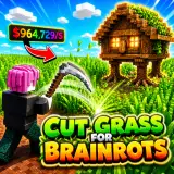 Cut Grass for Brainrots