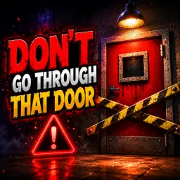 Don’t go through that Door