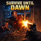 Survive Until Dawn